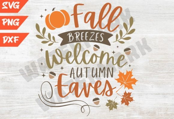 Download Thankful Svg Fall Breeze Welcome Svg - Premium Resources