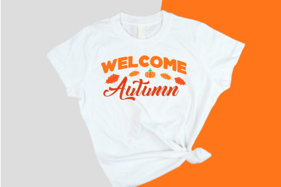 Download Welcome Autumn, Welcome Fall Svg Tshirt - Premium Resources